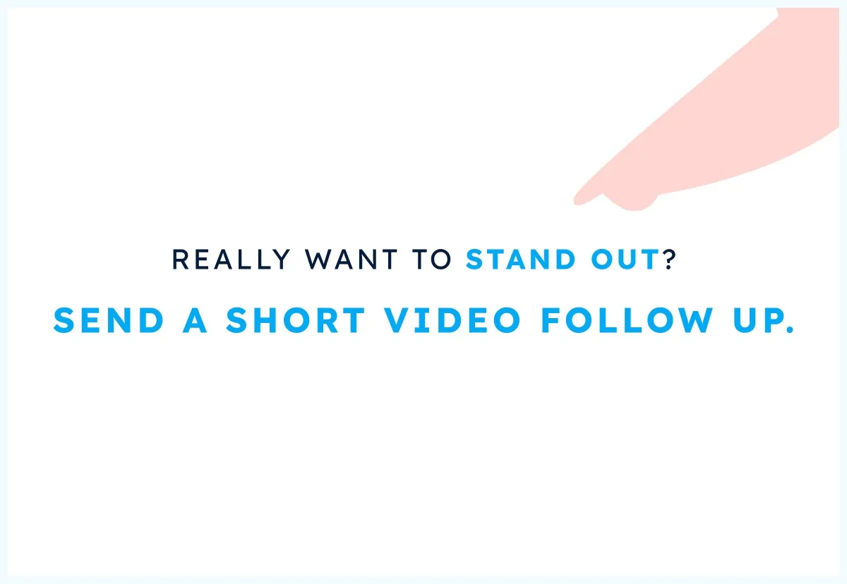 Stand out by sending prospects a personalized follow-up video